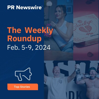 PR Newswire Weekly Press Release Roundup, Feb. 5-9, 2024. Photos provided by Ferrara, Pizza Hut, and Por Osos.