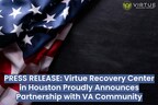 Virtue Recovery Center in Houston Announces Partnership as Community-Approved Provider with the VA