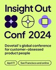 Insight Out Conference 2024 by Dovetail