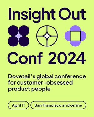 Dovetail Announces Speakers for Insight Out 2024: The New Event for Product, UX, and Research Innovators