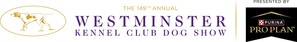 THE WESTMINSTER KENNEL CLUB ANNOUNCES CORPORATE PARTNERS FOR 149th ANNUAL DOG SHOW