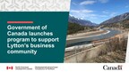 Government of Canada launches program to support Lytton's business community