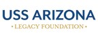 Launch of the USS Arizona Legacy Foundation Helps Usher in New Era with the Forthcoming USS Arizona (SSN 803) Submarine