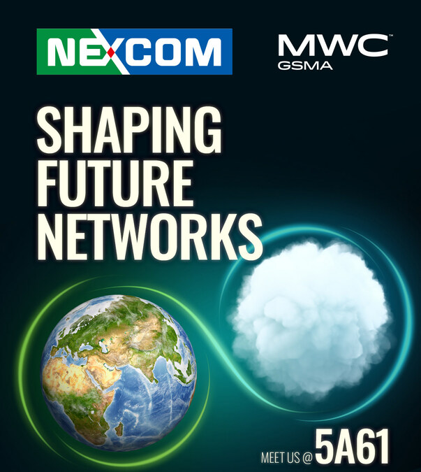 Explore the Future of 5G with NEXCOM at MWC Barcelona 2024 - Vimarsana News
