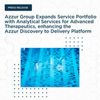 Azzur Group Expands Service Portfolio with Analytical Services for Advanced Therapeutics, enhancing the Azzur Discovery to Delivery Platform