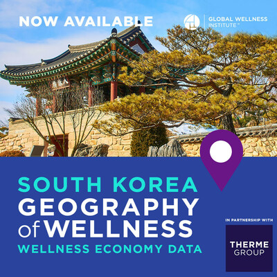 South Korea Geography of Wellness in partnership with Therme Group