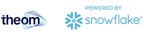 Theom deepens its partnership with Powered by Snowflake to support joint enterprise customers
