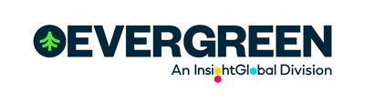 Evergreen is the professional services division of Insight Global, the second largest I.T. staffing firm in the U.S.