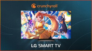 EXPLORING ANIME IS EASIER THAN EVER AS CRUNCHYROLL LAUNCHES ON LG SMART TVs INTERNATIONALLY BEGINNING TODAY