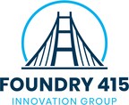 Die Foundry 415 Innovation Group startet das Startup BoostCamp: Eine Workshop-Reihe zur Beschleunigung von Wachstum und Erfolg von Start-ups