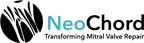 NeoChord, Inc. Appoints New Chief Executive Officer to Lead Commercialization Efforts and Study Novel First-Line Therapy for Mitral Valve Regurgitation