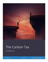 The Carbon Tax: It's Just Not Fair - a report by energy economist Robert Lyman on the Canadian experience with carbon tax and rebate.