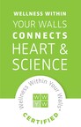 Wellness Within Your Walls connects heart and science.