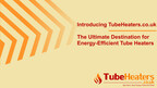 Introducing TubeHeaters.co.uk: The Ultimate Destination for Energy-Efficient Tube Heaters