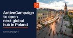 ActiveCampaign Expands Global Footprint with New Hub in Krakow, Poland