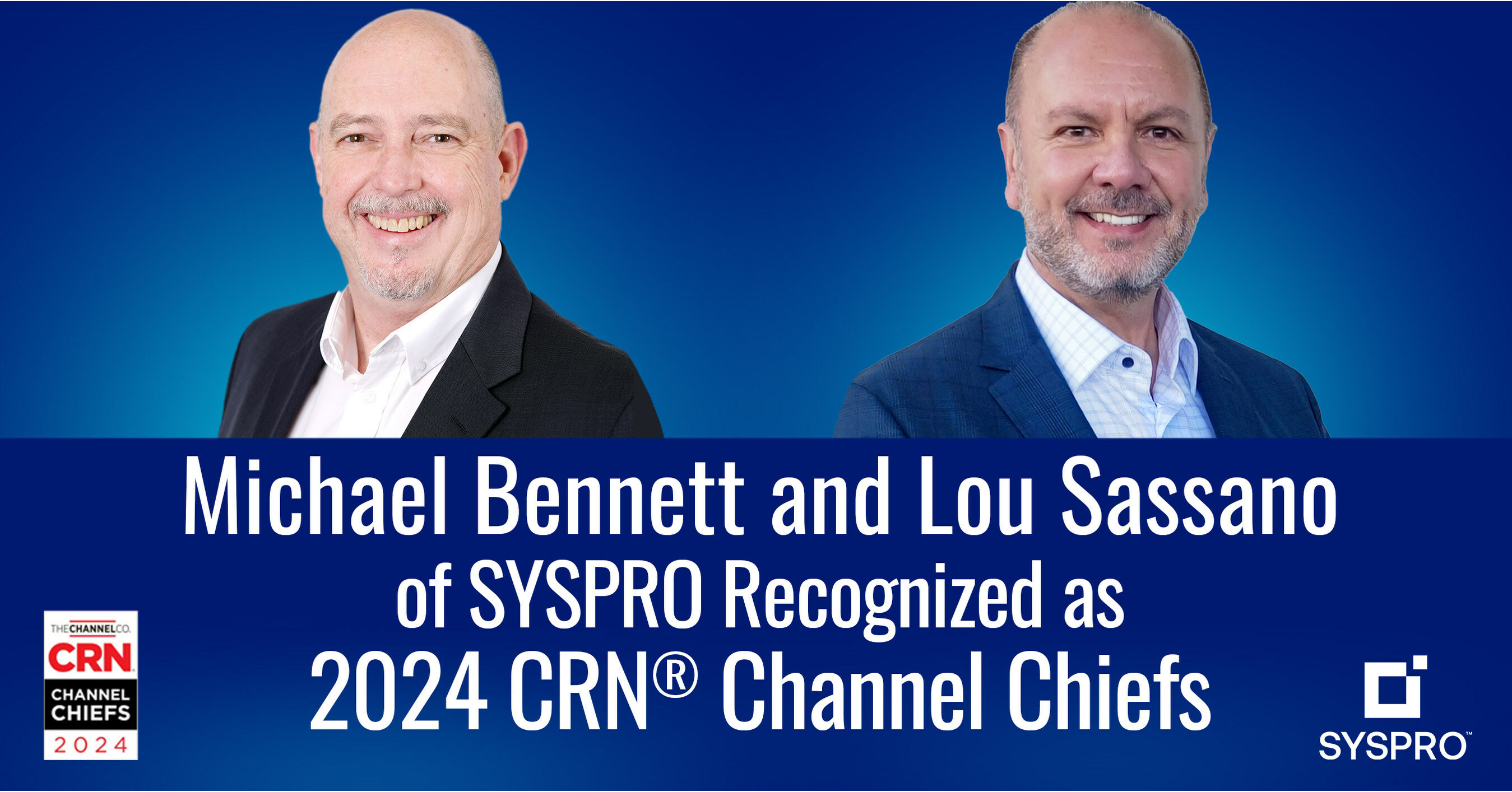 Michael and Lou Sassano of SYSPRO Recognized as 2024 CRN
