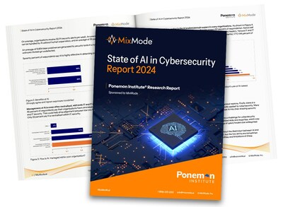 MixMode State of AI in Cybersecurity Report 2024 (PRNewsfoto/MixMode, Inc.)