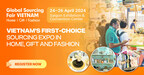 Discover New Sourcing Opportunities in Vietnam with Global Sources' Premier Expo