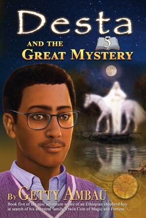 Desta and The Great Mystery