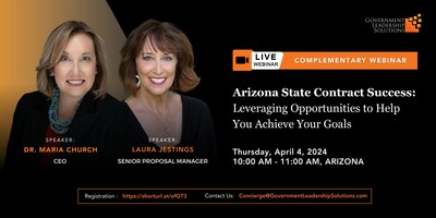 Join Dr. Maria Church, CEO of Government Leadership Solutions, and Laura Jestings, Senior Proposal Manager, in a dynamic webinar on how to leverage opportunities that align with your goals through this award Arizona contract (CTR068705). Don't miss this exclusive session on Thursday, April 4, 2024, at 10 am Arizona time. Secure your spot: https://shorturl.at/efGT3