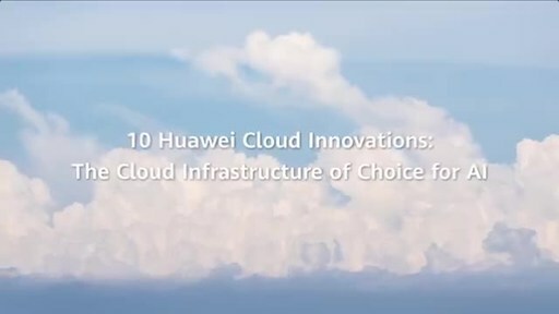 Dix innovations Huawei Cloud