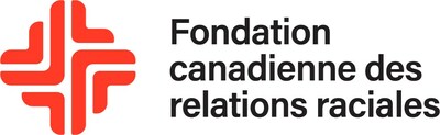 (Groupe CNW/Fondation canadienne des relations raciales)