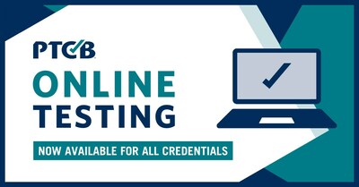 Online testing is now available for all PTCB credentials.