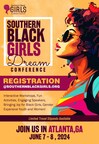 Southern Black Girls And Women's Consortium Announces 2024 Black Girls Dream Conference, June 7-8 In Atlanta, Georgia