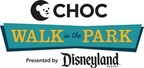 SUMMER JUST GOT MORE MAGICAL! SUNDAY, JULY 21, 2024, ANNOUNCED AS THE DATE FOR THIS YEAR'S "CHOC WALK IN THE PARK," PRESENTED BY DISNEYLAND RESORT