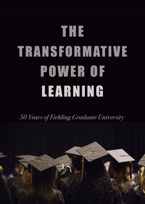 The Transformative Power of Learning from Fielding University Press