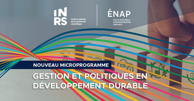 L'ENAP et l'INRS lancent leur nouveau microprogramme conjoint en gestion et politiques en dveloppement durable. Crdits: INRS (Groupe CNW/Institut National de la recherche scientifique (INRS))