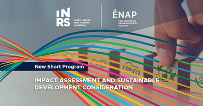 ENAP and INRS launch their new short graduate program in impact assessment and sustainable development. Credits: INRS (CNW Group/Institut National de la recherche scientifique (INRS))