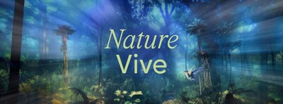 Nature Vive (Groupe CNW/OASIS Immersion)