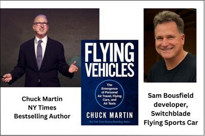 Sam Bousfield, developer of the Switchblade Flying Sports Car and CEO Samson Sky was one of several "flying vehicle" innovators interviewed by futurist and NY Times Business Bestselling author, Chuck Martin for his book, Flying Vehicles - The Emergence of Personal Air Travel, Flying Cars, and Air Taxis.