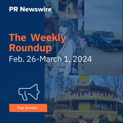 PR Newswire Weekly Press Release Roundup, Feb. 26-March 1, 2024. Photos provided by Marriott International, Inc., Stellantis and Kellanova.