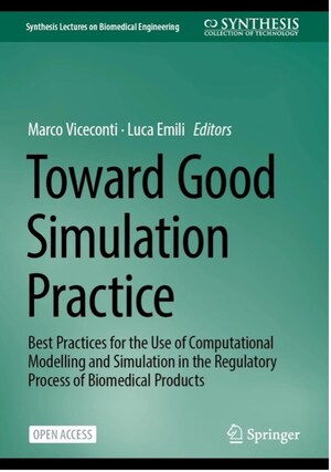 Launch of Ground-Breaking "Toward Good Simulation Practice" Book to Set New Standards in Biomedical Simulation