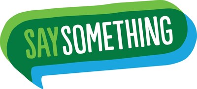 Say Something teaches the warning signs of potential violence and how to safely intervene to get help for someone who may be in crisis.