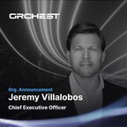 Orchest Technologies Names Jeremy Villalobos as New Chief Executive Officer