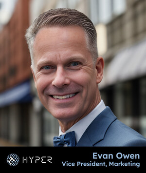 Evan Owen Appointed as Vice President, Marketing at Hyper Solutions