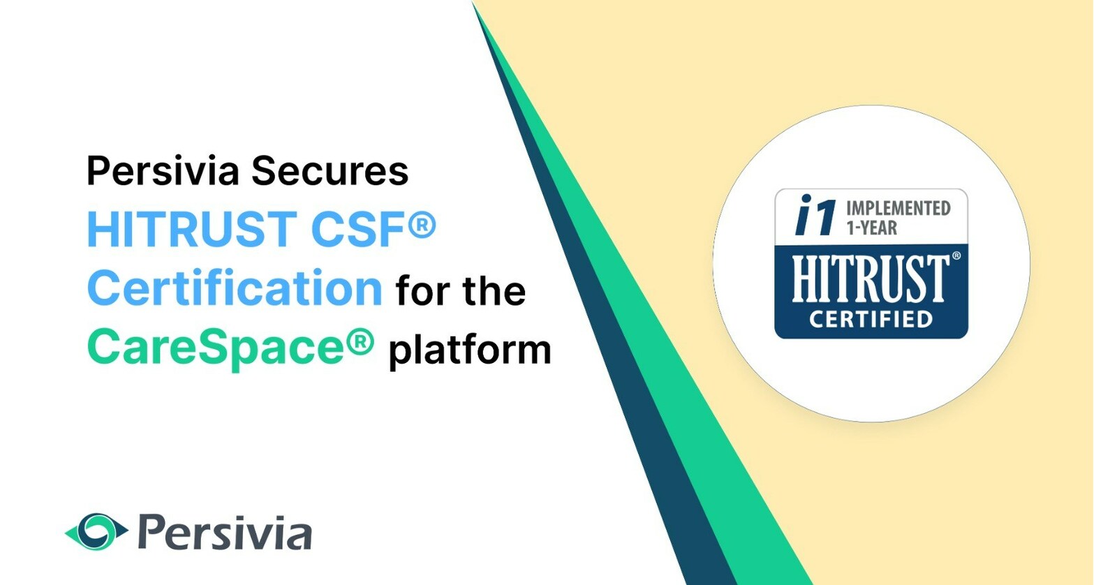 Persivia® Secures HITRUST Implemented, 1year (i1) Certification, Demonstrating Advanced Risk