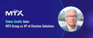 Edwin Smith Joins MTX Group as Vice President of Election Solutions