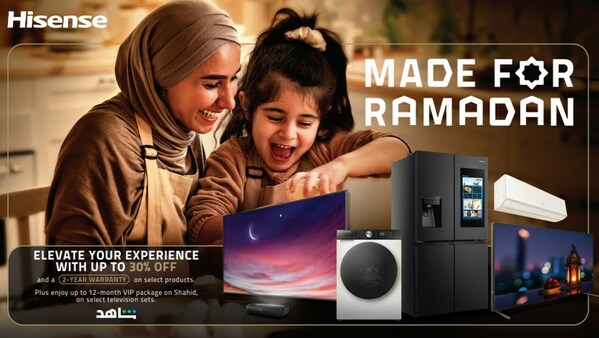 Hisense Launches “Made for Ramadan” Campaign