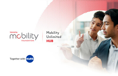 In a significant step towards creating a more inclusive society, Toyota Mobility Foundation (TMF) and MaRS Discovery District are proud to announce the launch of the Mobility Unlimited Hub. Learn more at www.marsdd.com/mobilityunlimitedhub (CNW Group/MaRS Discovery District)