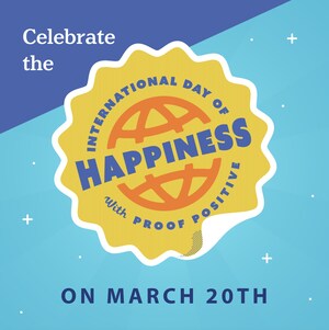 Proof Positive &amp; Members of its Nationwide Autism Wellbeing Alliance Celebrate Global Commitment to the Autism Community on International Day of Happiness