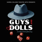 Sierra College Theatre Arts Department Presents Guys and Dolls for Nine Performances Through March and April 2024
