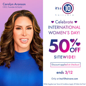 It's a 10® Haircare, Be A 10™ Cosmetics & Ex10sions Celebrate International Women's Day with Annual 50% Off Sale!