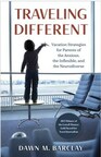 Traveling Different, the "Autism Travel Bible," to Be Released in Paperback as Part of National Autism Acceptance Month