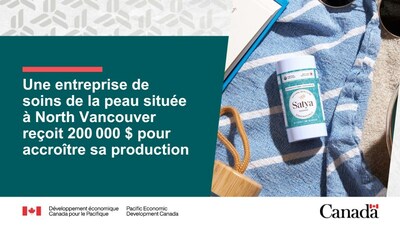 Une entreprise de soins de la peau situe  North Vancouver reoit 200?000 dollars pour accrotre sa production (Groupe CNW/Dveloppement conomique Canada pour le Pacifique)