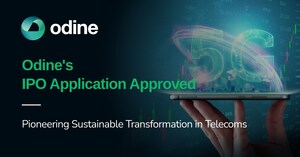 Odine's IPO Application Approved: Pioneering Sustainable Transformation in Telecoms