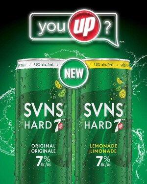 Canada, "You Up?" Introducing SVNS Hard 7UP: a New-to-World Innovation with the Refreshing Taste of 7UP